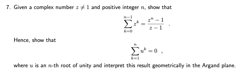 Solved 7. Given a complex number 2 #1 and positive integer | Chegg.com