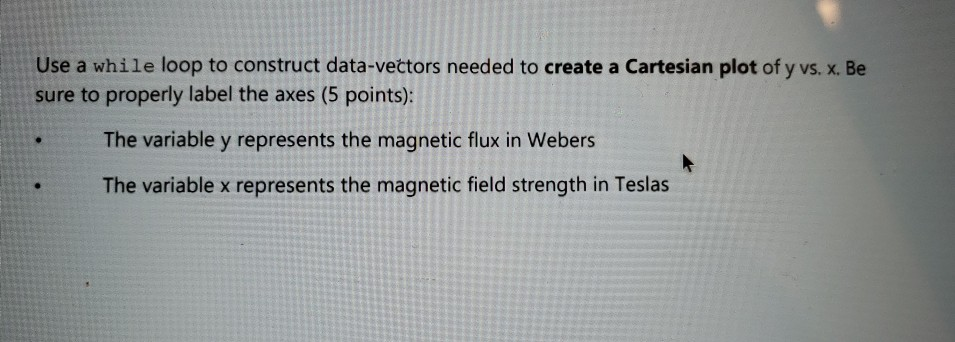Solved Use a while loop to construct data-vectors needed to | Chegg.com