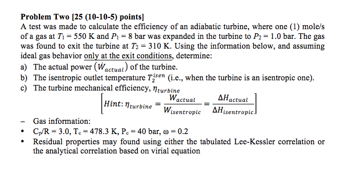 Solved Problem Two [25 (10-10-5) points) A test was made to | Chegg.com