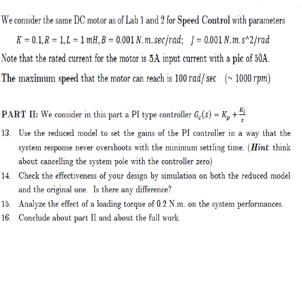 We consider the same DC motor as of Lab 1 and 2 for | Chegg.com