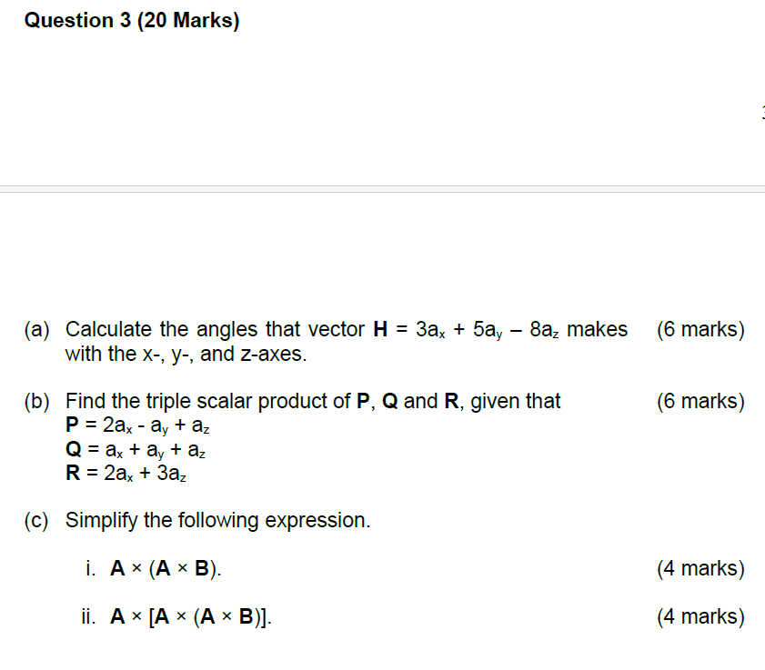 Solved Question 3 (20 Marks) (a) Calculate the angles that | Chegg.com