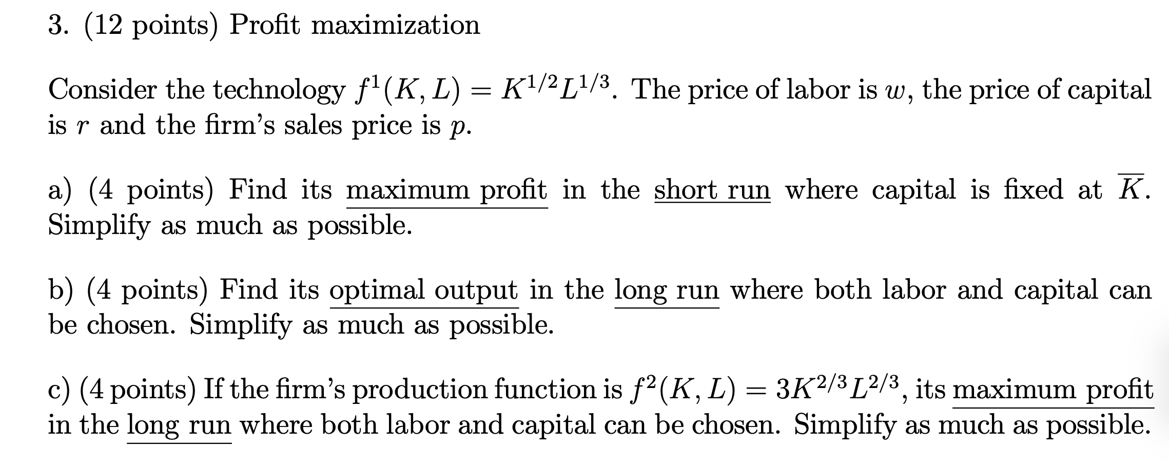 Solved 3. (12 points) Profit maximization Consider the | Chegg.com
