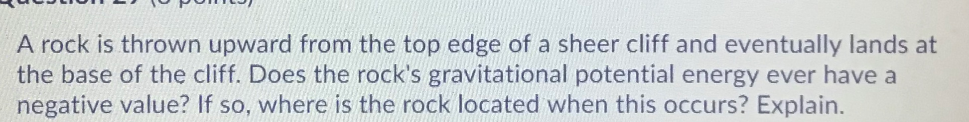 Solved A rock is thrown upward from the top edge of a sheer | Chegg.com