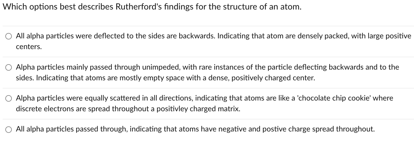 Solved Which options best describes Rutherford's findings | Chegg.com