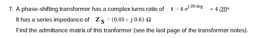 Solved A phase-shifting transformer has a complex turns | Chegg.com