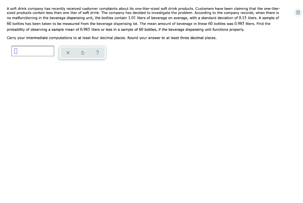 Solved A soft drink company has recently received customer