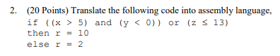 Solved Assembly Language if ((x > 5) and (y