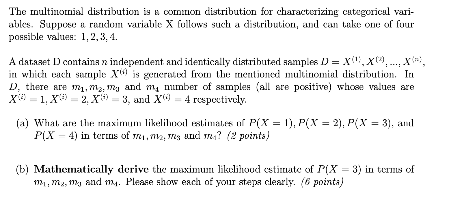 [Solved]: both (a) and (b) The multinomial distribution i