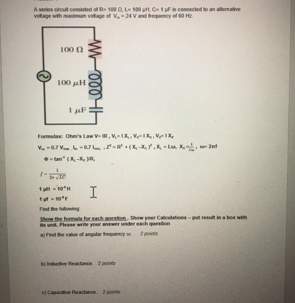 Solved A Series Circuit Consisted Of R 100 2 L 100 Ph Chegg Com