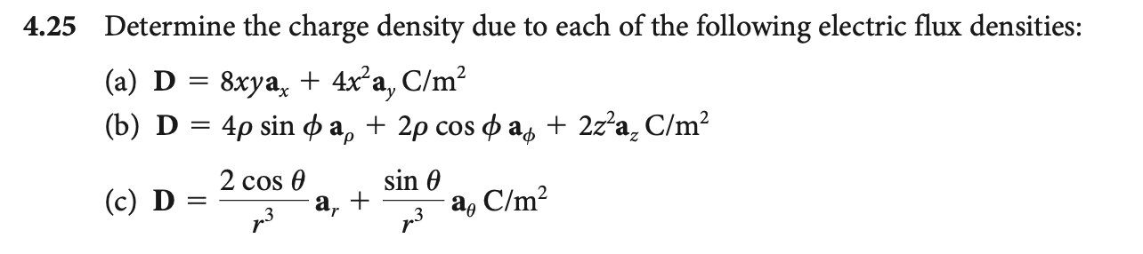 Solved 4.25 Determine the charge density due to each of the | Chegg.com