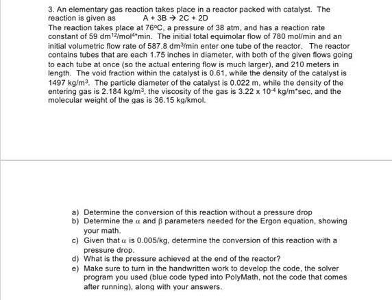 3. An elementary gas reaction takes place in a | Chegg.com
