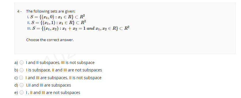 Solved 4 - The following sets are given: I. | Chegg.com