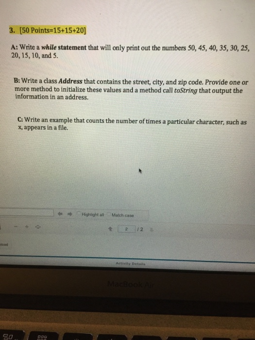 Solved Write a while statement that will only print out the | Chegg.com