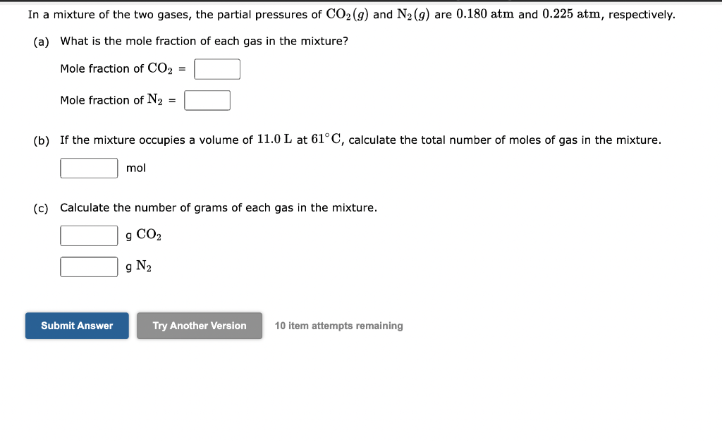 Solved In a mixture of the two gases, the partial pressures | Chegg.com