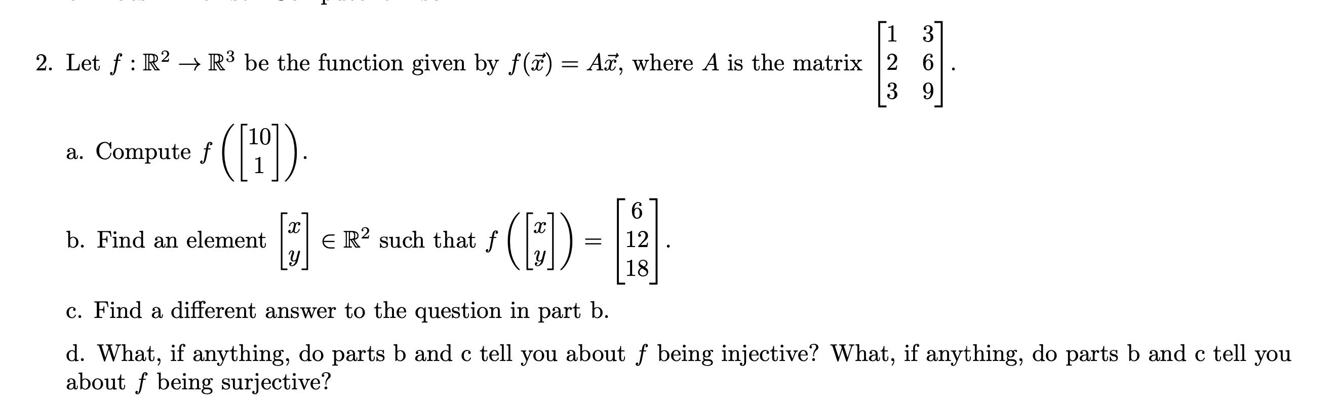 Solved 2 Let F R2→r3 Be The Function Given By F X Ax