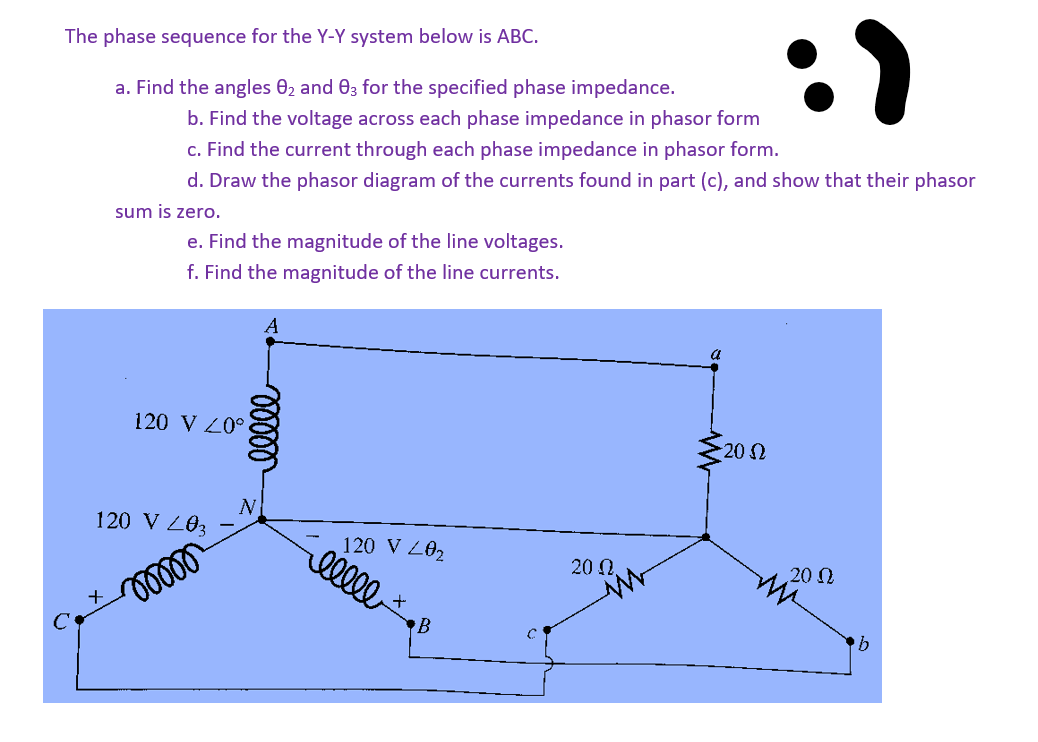 Solved The phase sequence for the Y-Y system below is ABC. | Chegg.com