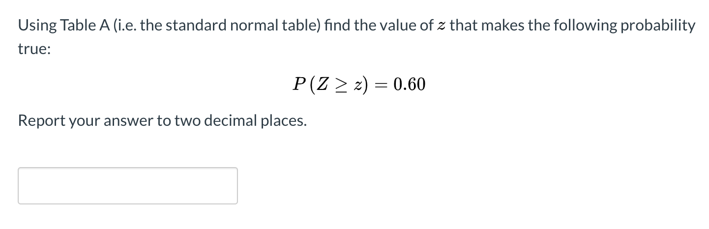 Solved Using Table A (i.e. the standard normal table) find | Chegg.com