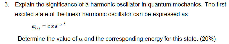 Solved 3. Explain the significance of a harmonic oscillator | Chegg.com