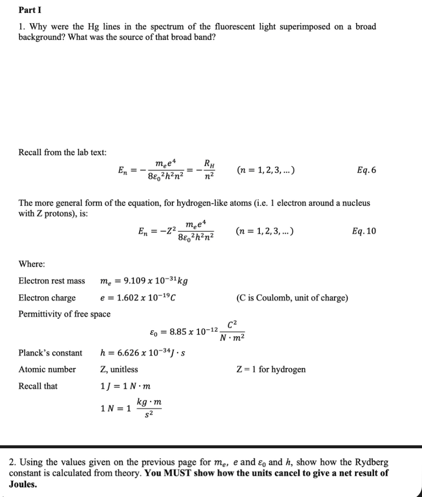 Solved Part I 1. Why were the Hg lines in the spectrum of | Chegg.com