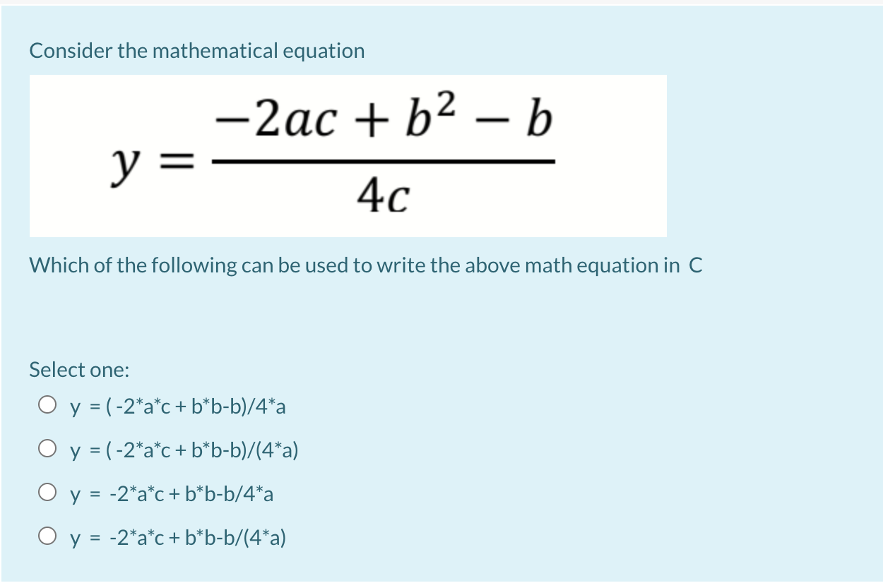 Solved Consider the mathematical equation -2ac + b2 – b y = | Chegg.com