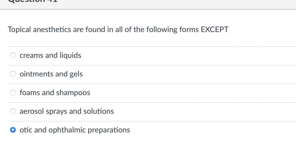 Solved Topical anesthetics are found in all of the following