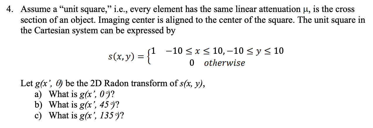 Solved 4. Assume a “unit square,” i.e., every element has | Chegg.com