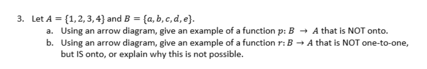 Solved 3. Let A={1,2,3,4} And B={a,b,c,d,e}. A. Using An | Chegg.com