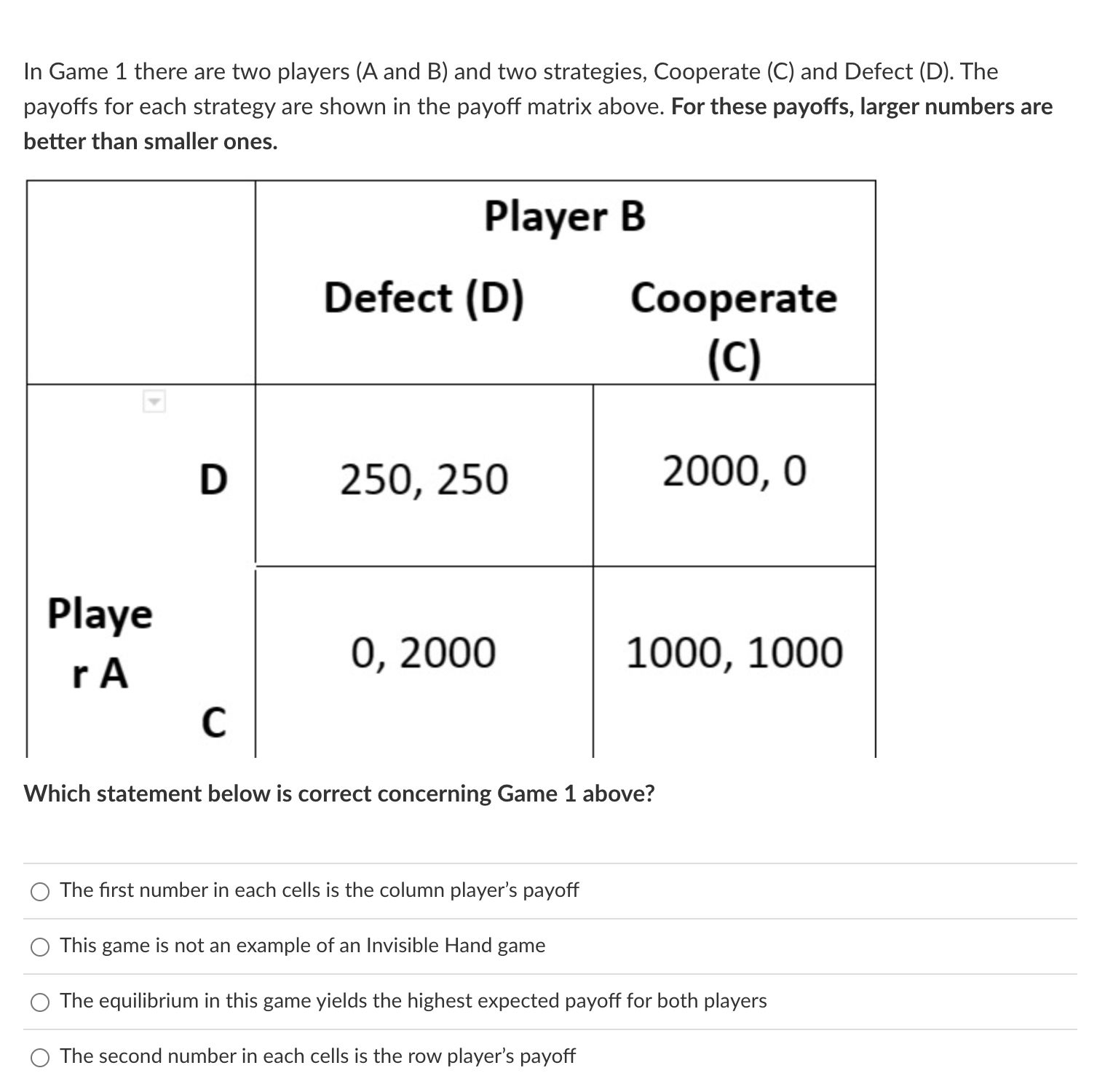 Solved In Game 1 ﻿there Are Two Players (A And B) ﻿and Two | Chegg.com