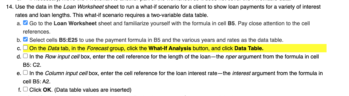 Solved 14. Use the data in the Loan Worksheet sheet to run a