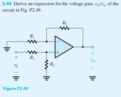 2.49 Derive an expression for the voltage gain, \( v_{o} / v_{l} \), of the circuit in Fig. P2.49.
Figure P2.49