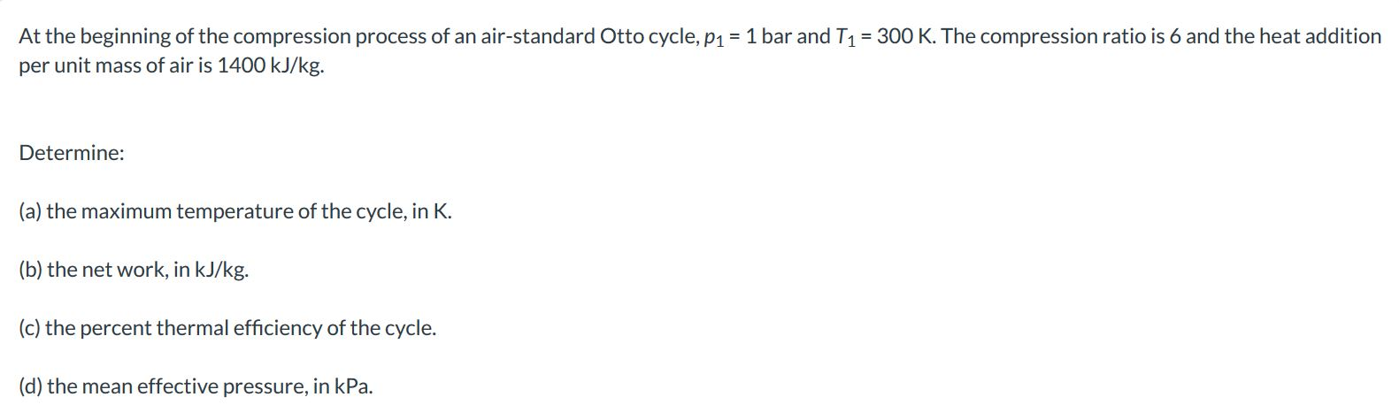 Solved At the beginning of the compression process of an | Chegg.com