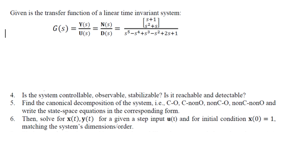 Solved Given is the transfer function of a linear time | Chegg.com