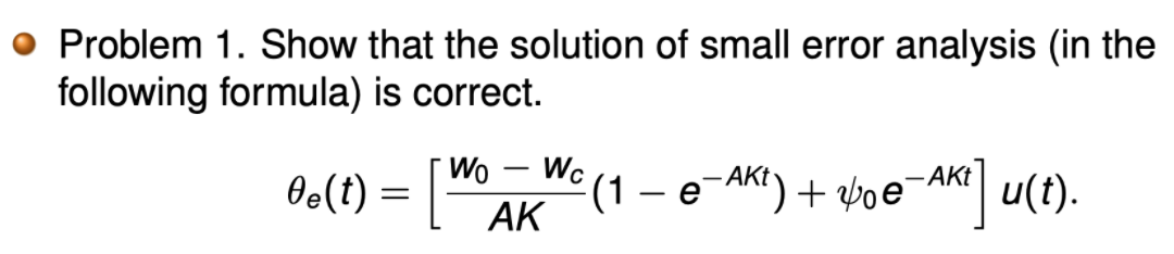 Solved Problem 1. Show that the solution of small error | Chegg.com