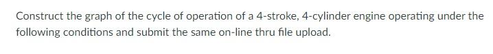 Solved Construct the graph of the cycle of operation of a | Chegg.com