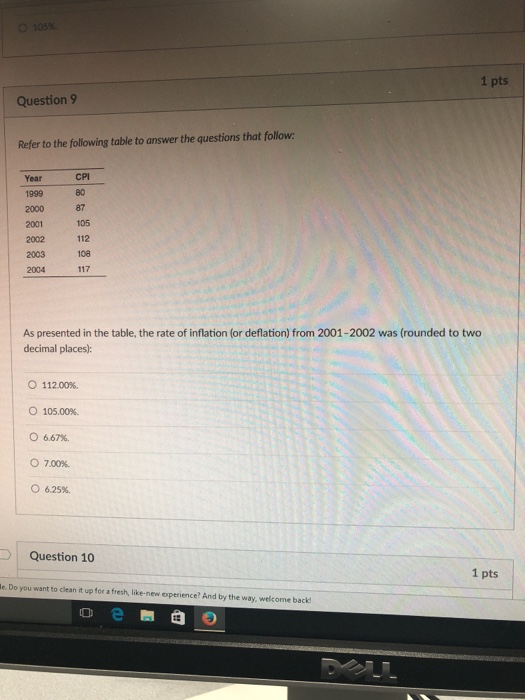 Solved 1 pts D | Question 7 Refer to the following table to | Chegg.com