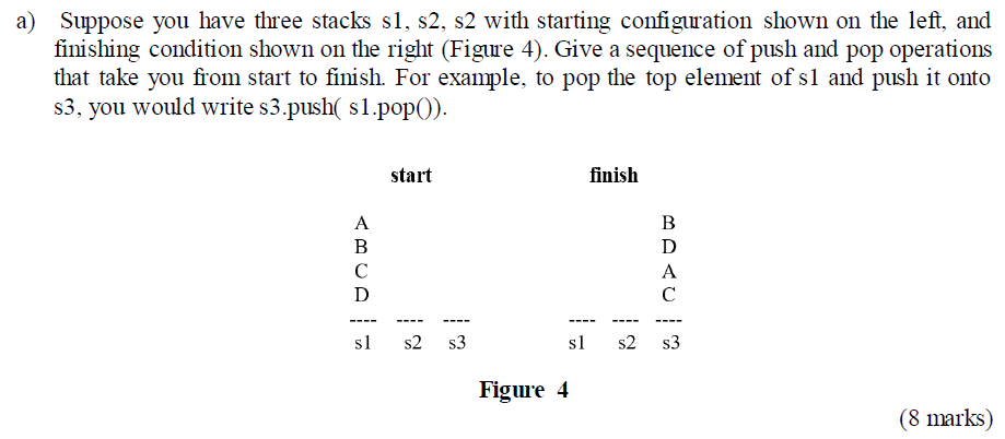 Solved A Suppose You Have Three Stacks Sl S2 S2 With 0109