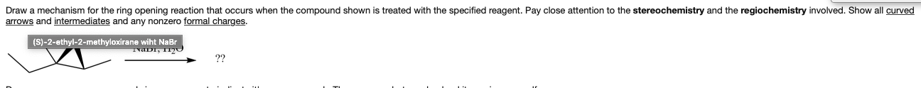 Solved Draw a mechanism for the ring opening reaction that | Chegg.com