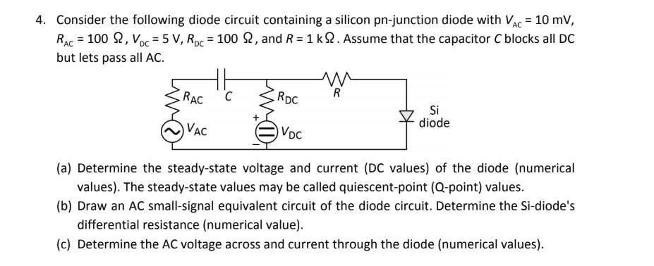 Solved 4. Consider the following diode circuit containing a | Chegg.com