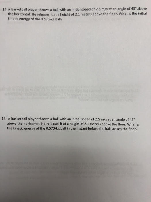 Solved 14. A basketball player throws a ball with an initial
