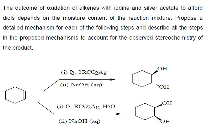 Solved The outcome of oxidation of alkenes with iodine and | Chegg.com ...