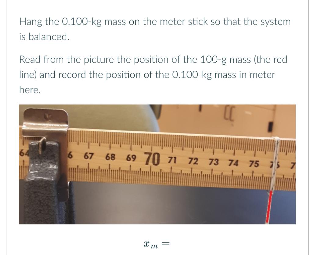 Solved I have a meter stick with a weight of 71.5g 1) mass | Chegg.com