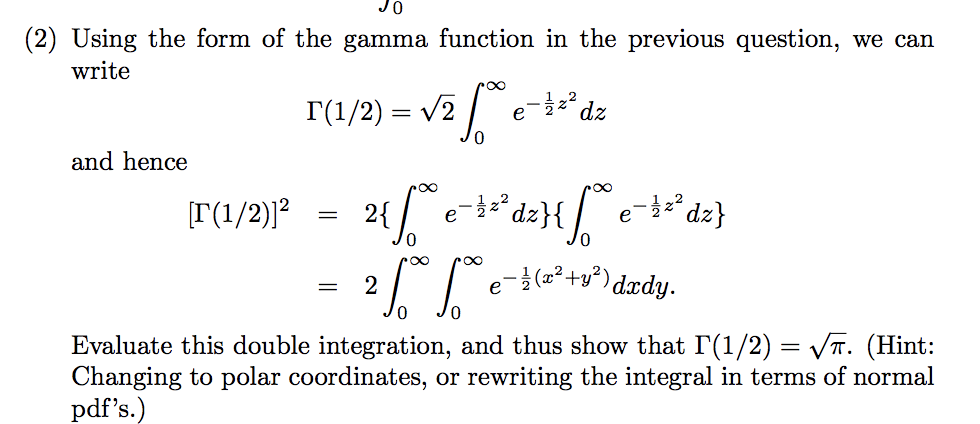 Solved (2) Using the form of the gamma function in the | Chegg.com