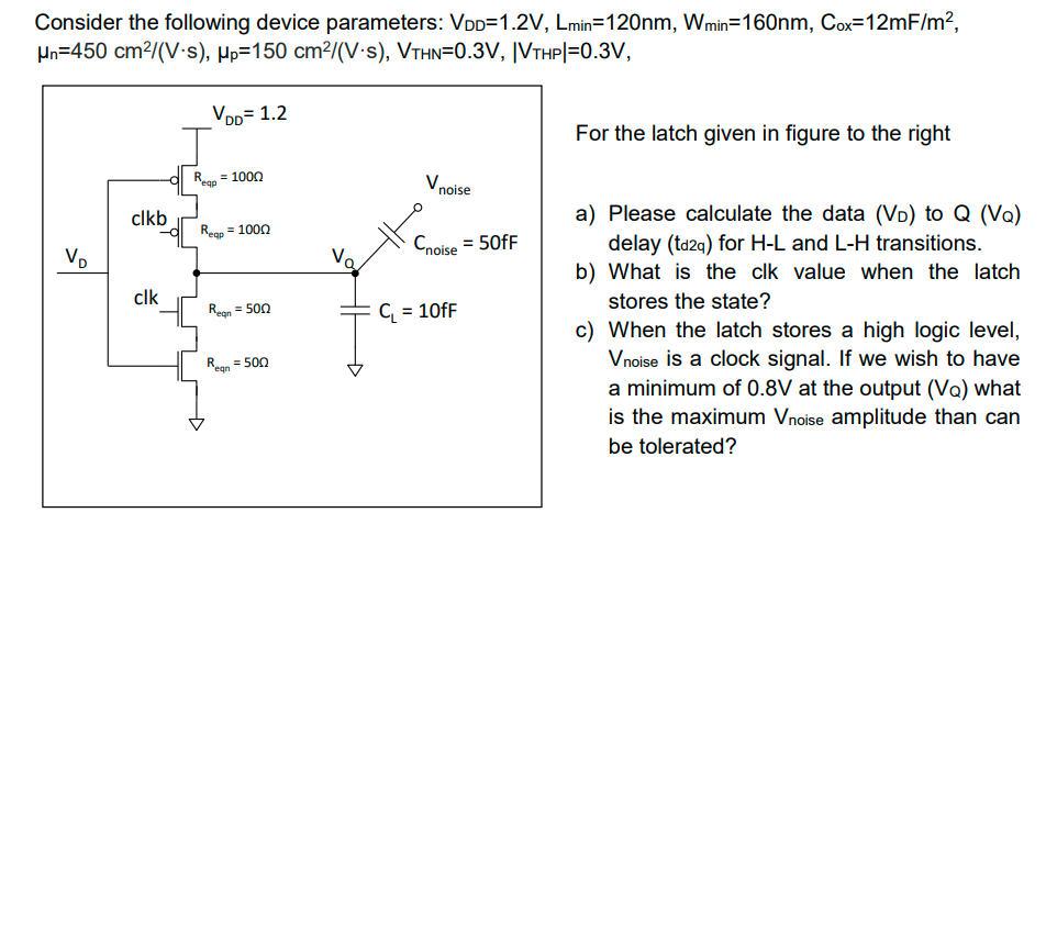 Solved Consider the following device parameters: Vpp=1.2V, | Chegg.com