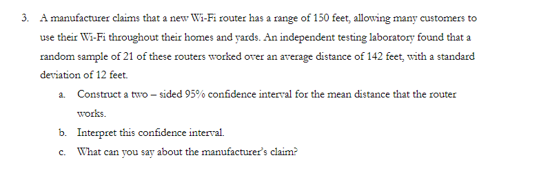 Solved 3. A manufacturer claims that a new Wi-Fi router has | Chegg.com