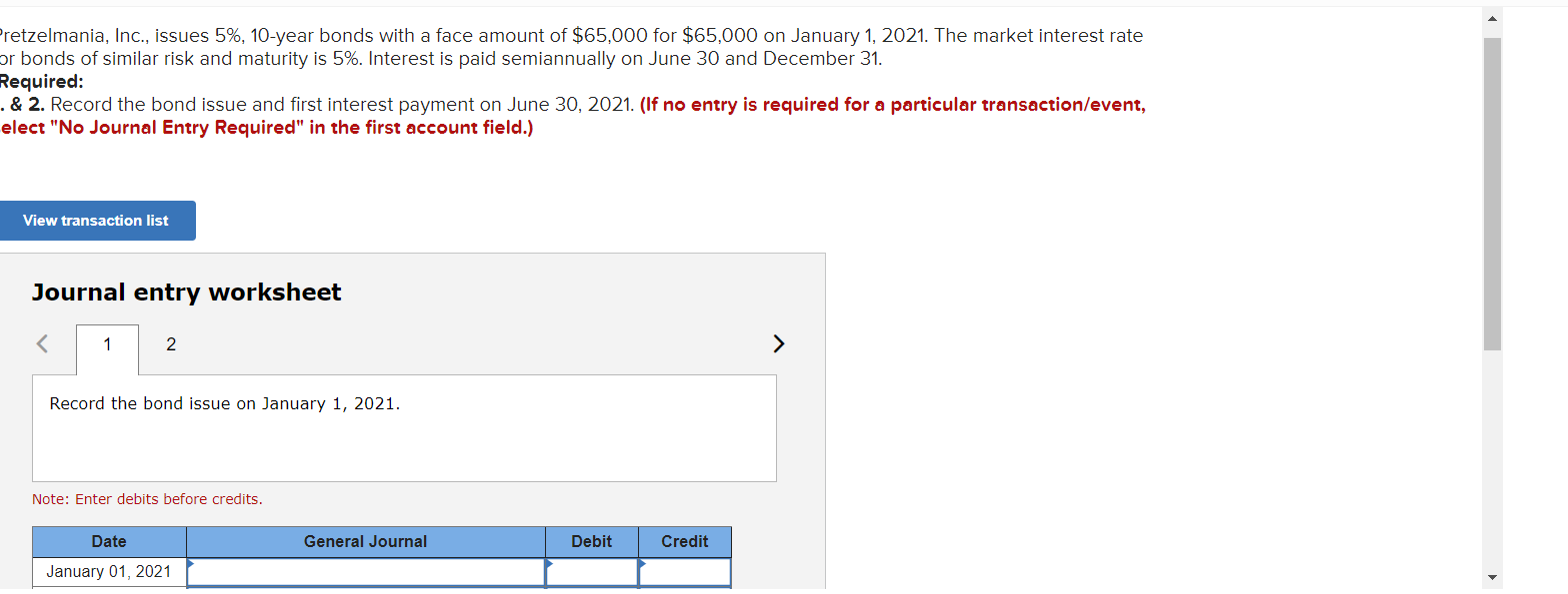 Solved Record the bond issue and first interest payment on | Chegg.com