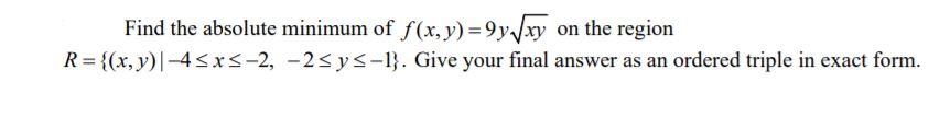 solved-find-the-absolute-minimum-of-f-x-y-9yvxy-on-the-chegg