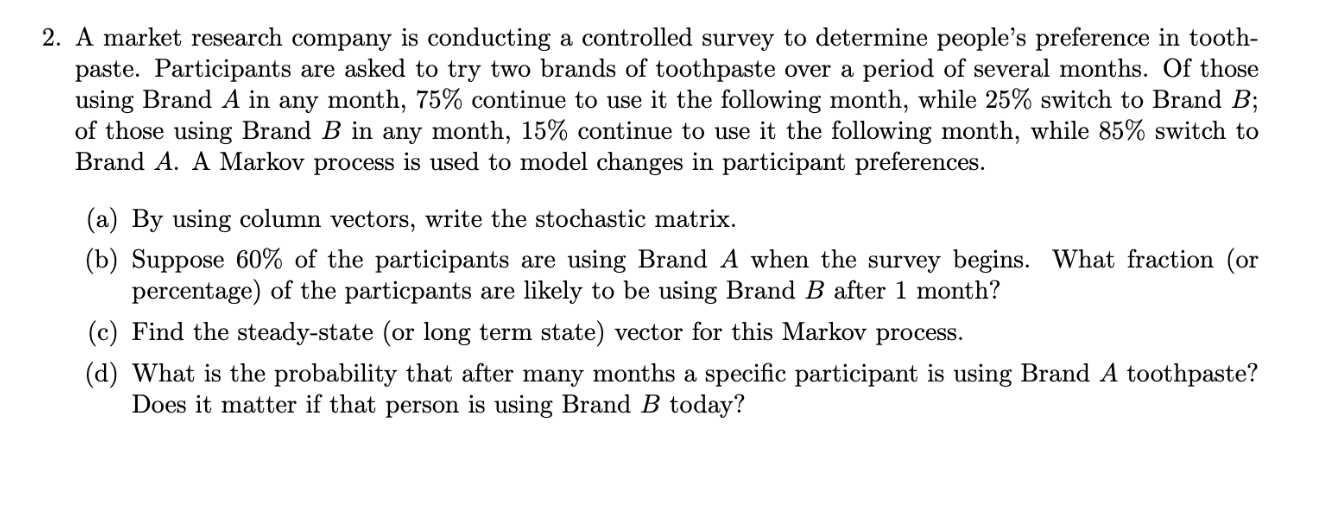 Solved 2. A Market Research Company Is Conducting A | Chegg.com