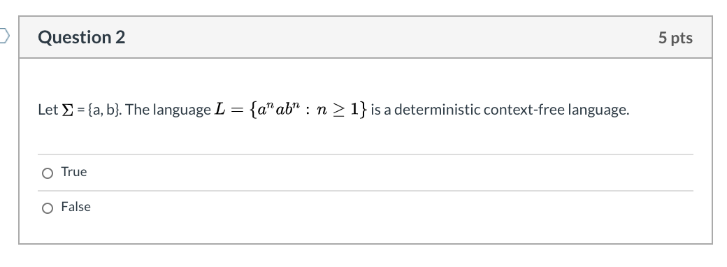 Solved Question 2 5 Pts Let ? = {a, B}. The Language L = {a” | Chegg.com