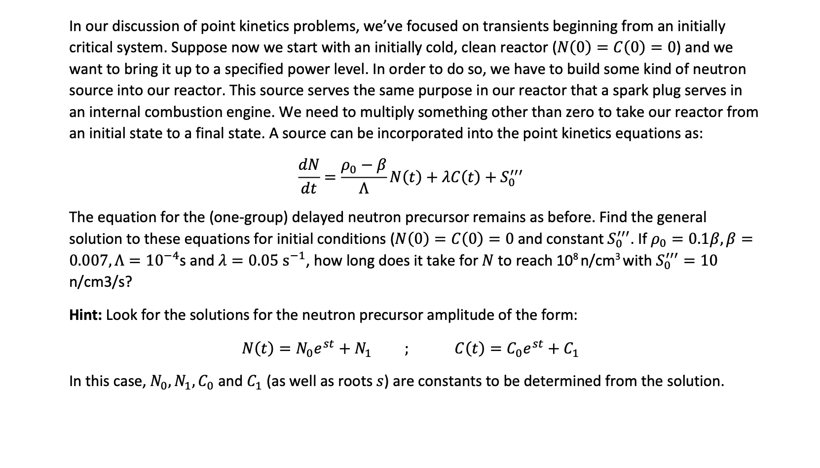 Solved In ﻿our discussion of ﻿point kinetics problems, we've | Chegg.com