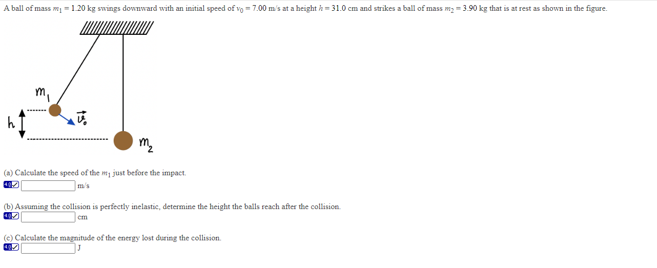 Solved A ball of mass m1=1.20 kg swings downward with an